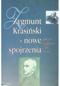 Zygmunt Krasiński - nowe spojrzenia