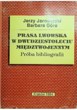 Prasa lwowska w dwudziestoleciu międzywojennym