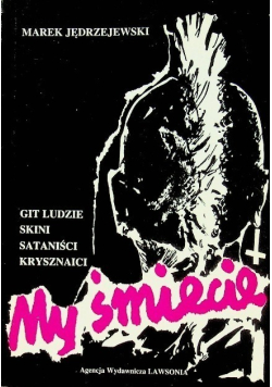 My śmiecie
