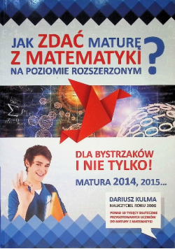 Jak zdać maturę z matematyki na poziomie rozszerzonym?