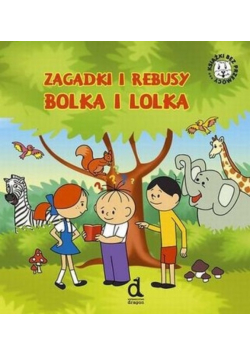 Zagadki i rebusy Bolka i Lolka