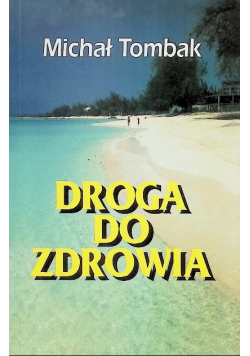 Droga do zdrowia