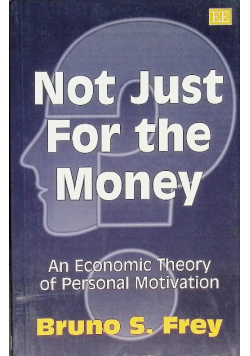 Not Just for the Money