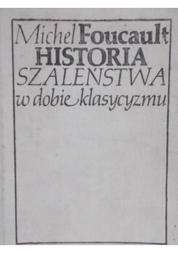 Historia szaleństwa w dobie klasycyzmu