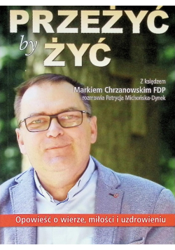 Przeżyć by żyć