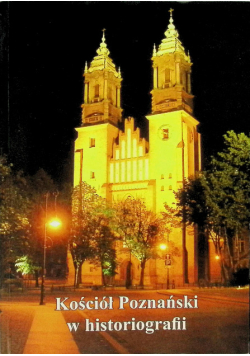 Kościół poznański w historiografii