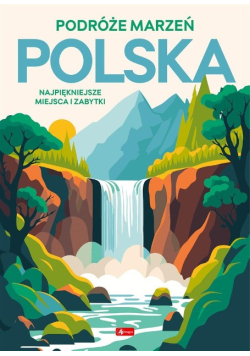 Podróże marzeń Polska