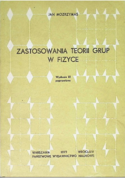 Zastosowania teorii grup w fizyce