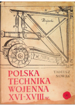 Polska technika wojenna XVI - XVIII w.