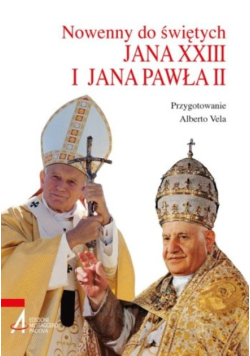 Nowenny do świętych Jana XXIII i Jana Pawła II