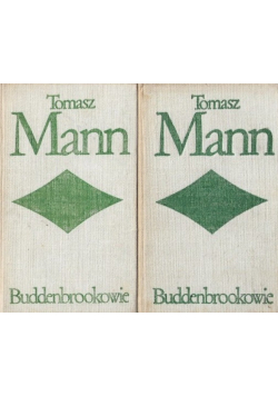 Buddenbrookowie Tom I i II