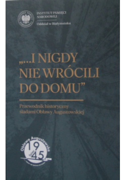 I nigdy nie wrócili do domu