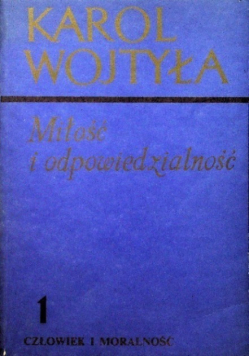Miłość  i  odpowiedzialność