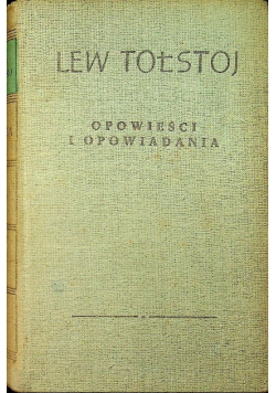 Tołstoj Opowieści i opowiadania