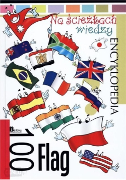Na ścieżkach wiedzy Część 3 100 flag