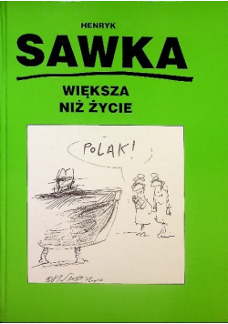 Większa niż życie
