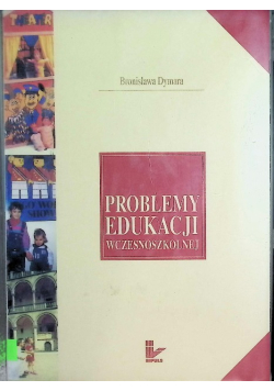 Problemy edukacji wczesnoszkolnej