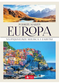 Podróże marzeń Europa