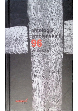 Antologia smoleńska Tom 2 96 wierszy