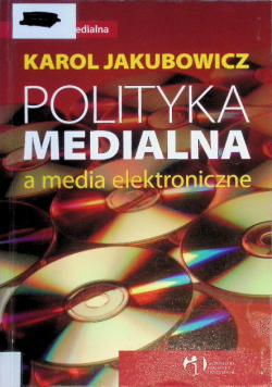 Polityka medialna a media elektroniczne