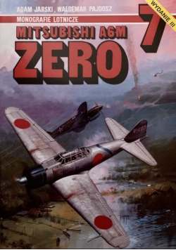 Monografie Lotnicze 7 Mitsubishi A6M Zero