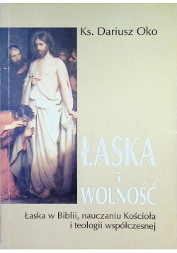 Łaska i wolność