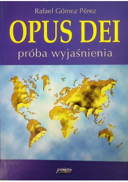 Opus Dei próba wyjaśnienia