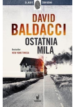 Ślady zbrodni Ostatnia mila
