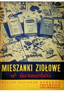 Mieszanki ziołowe w lecznictwie