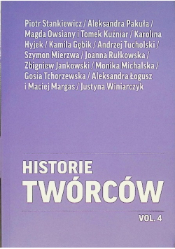 Historie twórców Vol. 4