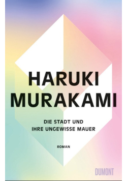 Die Stadt und ihre ungewisse Mauer