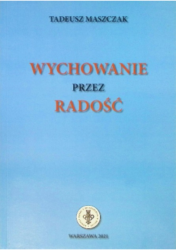 Wychowanie przez radość