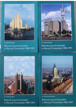 Historia nowych kościołów w Diecezji Przemyskiej 1966 1993 Tom 1 do 4