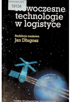Nowoczesne technologie w logistyce