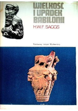 Wielkość i upadek Babilonii