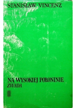 Na wysokiej połoninie. Zwada