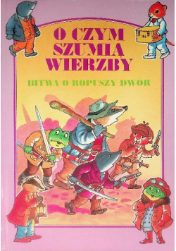 O czym szumią wierzby ciemny las
