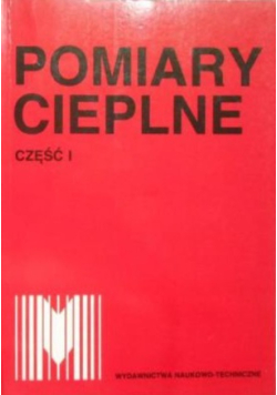 Pomiary cieplne, Część I