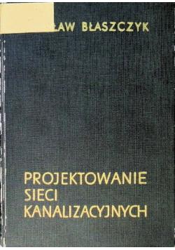 Projektowanie sieci kanalizacyjnych