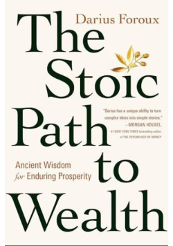The Stoic Path to Wealth
