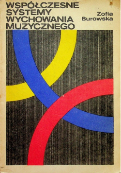 Współczesne systemy wychowania muzycznego