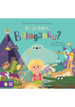 Co zrobiłeś Bałaganku