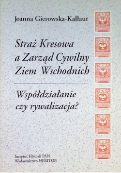 Straż kresowa a Zarząd Cywilny Ziem Wschodnich