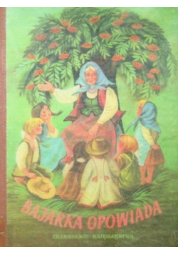 Bajarka Opowiada