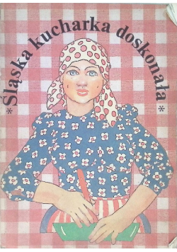 Śląska kuchnia doskonała