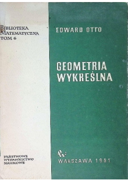 Geometria wykreślna Tom 6
