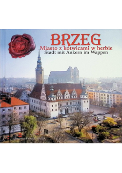 Brzeg Miasto z kotwicami w herbie
