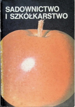 Sadownictwo i szkółkarstwo