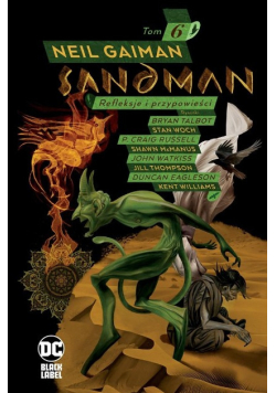Sandman Tom 6 Refleksje i przypowieści