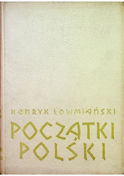 Początki Polski Tom 2